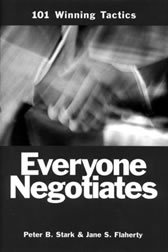 Everyone Negotiates: 101 Winning Tactics